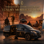 Wheelchair Accessible Taxi Jordan: Luxury Mobility Tours