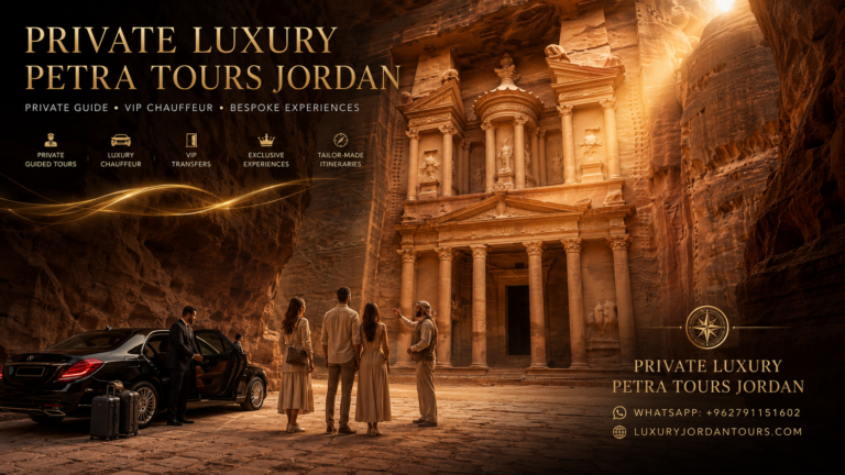 Private Luxury Petra Tours Jordan